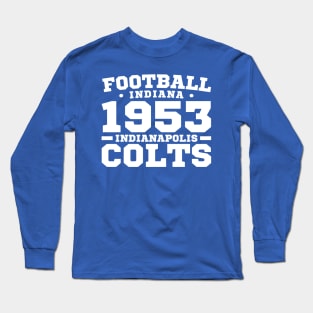 Football Indiana 1953 Indianapolis Colts Long Sleeve T-Shirt